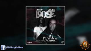 Chief Keef ft Lil Reese - Loose (Prod By Chief Keef - Official Audio)