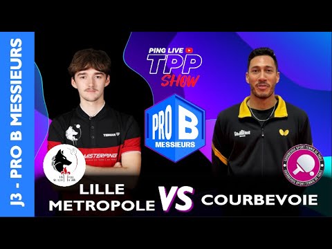 PRO B MESSIEURS - JOURNÉE 3 | LILLE METROPOLE TT vs COURBEVOIE SPORT T.T