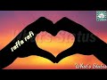 Rafta Rafta Ho Gayee 30 Second Whatsapp Status