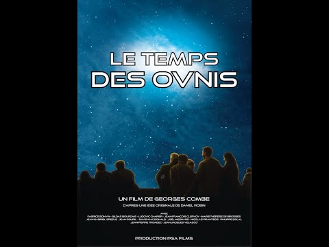 LE TEMPS DES OVNIS - Extraits de la conférence de Georges Combe
