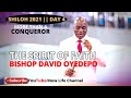 THE SPIRIT OF FAITH || BISHOP DAVID OYEDEPO (@SHILOH 2021)