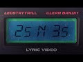 LeoStayTrill Clean Bandit 2s N 3s Lyric Video