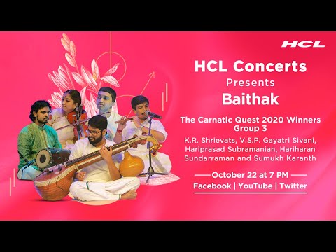 HCL Concerts presents Baithak Ep: 65 - The Carnatic Quest 2020 Winners (Group 3)