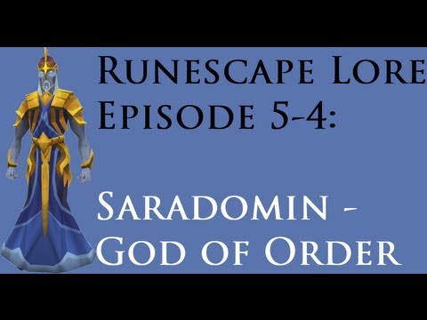 RSLore: Episode V-IV: Saradomin - The God of Order