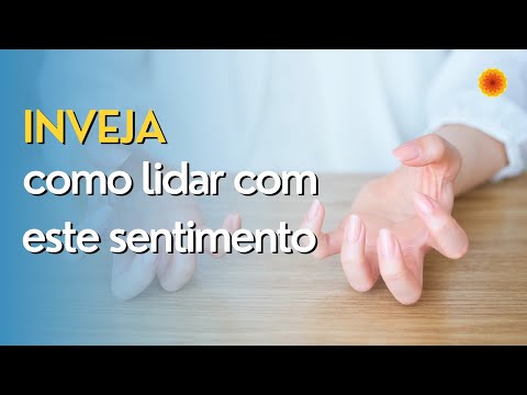 Inveja: como lidar com este sentimento