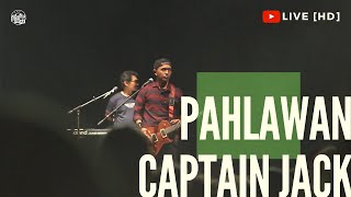 PAHLAWAN - CAPTAIN JACK (LIVE at GOR PANCASILA UGM) [HD]