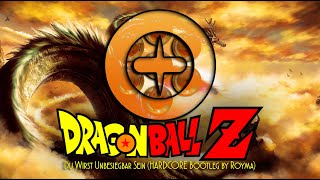 Dragonball Z - Du Wirst Unbesiegbar Sein (HARDCORE