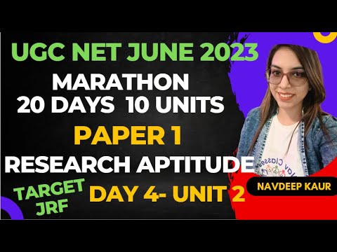 UGC NET June 2023 Research Aptitude Day 4 | Marathon | 20 Days 10 Units | Paper 1 | Nav Classes