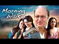 Morning Walk 2009 Superhit Hindi Movie Anupam Kher Sharmila Tagore Family Drama