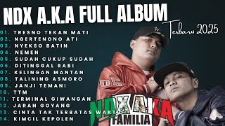 Download lagu NDX AKA FULL ALBUM TERBARU VIRAL 2025 | TRESNO TEKAN MATI, TANPA IKLAN mp3 Download lagu NDX AKA FULL ALBUM TERBARU VIRAL 2025 | TRESNO TEKAN MATI, TANPA IKLAN mp3