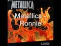 Metallica - Ronnie (with lyrics)