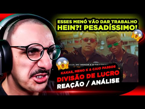 Divisão De Lucro - Kakas, Meno K & Caio Passos [Reação/ Análise]