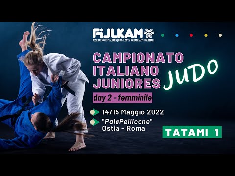 Judo - Campionato Italiano Juniores 2022 - Femminile - Tatami 1