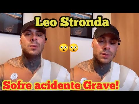 Leo Stronda Sofre acidente Grave em sua Casa!! entenda o que aconteceu.😲😲