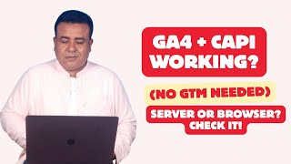 How Agencies Verify GA4 & Facebook CAPI Setup — No GTM Required!