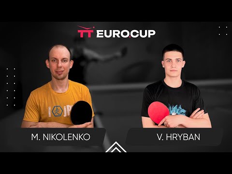 09:30 Maksym Nikolenko - Vadym Hryban 24.10.2023 TT Euro.Cup Ukraine. Star. TABLE 3