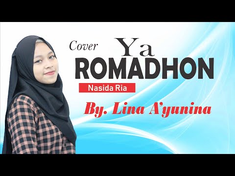 SPESIAL BULAN PUASA 2024 | YA ROMADHON 1445 H - Cover Lina A'yunina / MARHABAN YA RAMADHAN Inna Haji