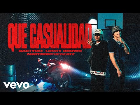 Nasty8ei, Lucky Brown, Mateo On The Beatz - QUE CASUALIDAD (Video Oficial)