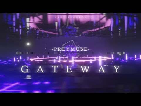 Preymuse - Gateway (Official Audio)