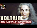 Voltaire The Rascal Philosopher