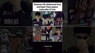 Shubman Gill, Mohammad Siraj and Gujrat Titans players crying after GT lost Eliminator against MI