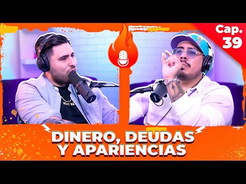 DINERO, DEUDAS Y APARIENCIA - ENTRE COMPAS #39