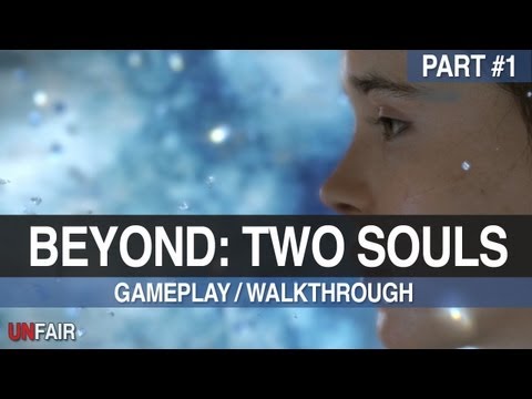 Beyond Two Souls - Part #1 - Gameplay / Walkthrough (PS3)