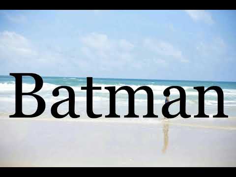 How To Pronounce Batman🌈🌈🌈🌈🌈🌈Pronunciation Of Batman