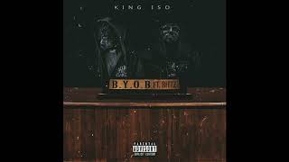 King Iso - B.Y.O.B feat. Rittz (prod. King Iso)