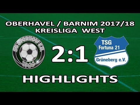 SG STORKOW - FORTUNA GRÜNEBERG 2:1 - Highlights [KL West 2017/18 - 23.Spieltag]