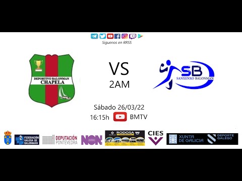 220326 2AM BM CHAPELA - BM SANXENXO