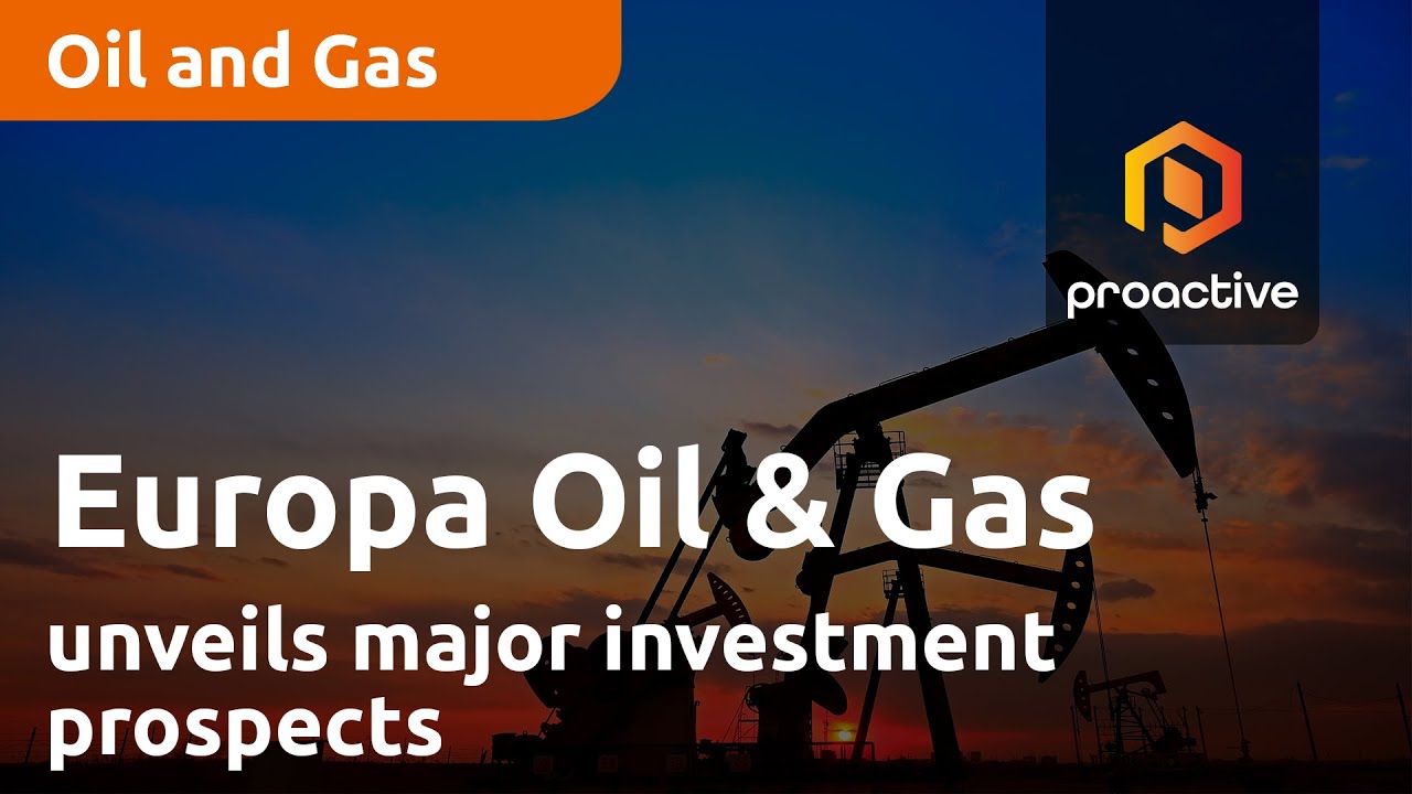 Europa Oil & Gas unveils major investment prospects across UK, Ireland and Equatorial Guinea