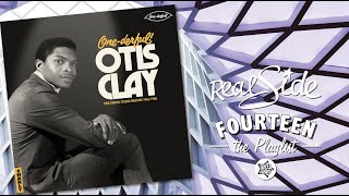 Otis Clay "Come My Dear"