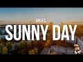 Anees - Sunny Day (Lyrics)