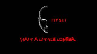 Wait A Little Longer (Instrumental version) - Larski