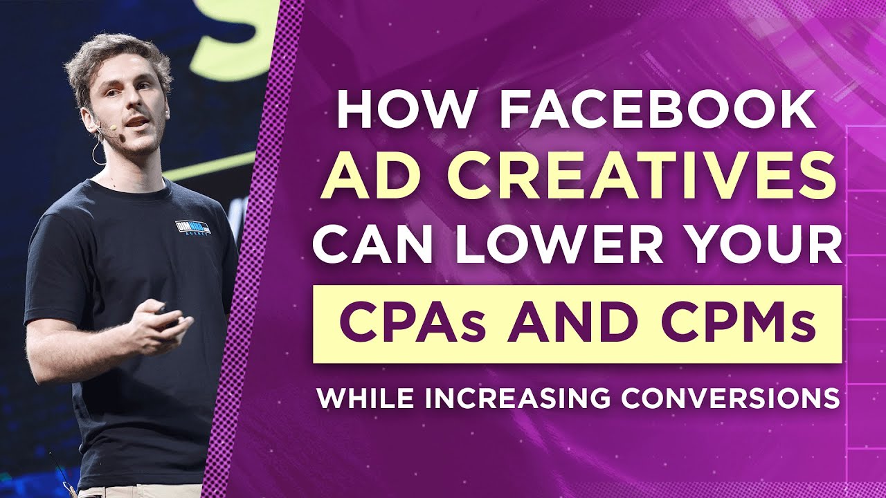 Thumbnail for How Facebook Ads Creatives Can Lower Your CPAs and CPMs While Increasing Conversions