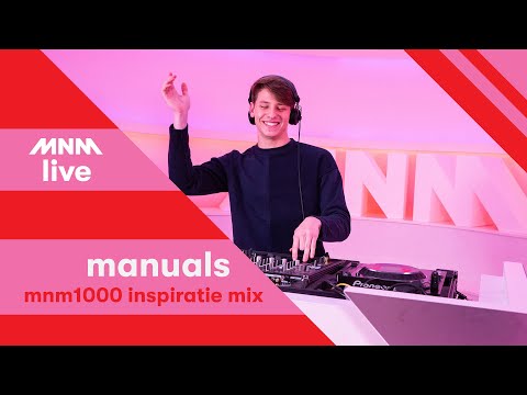MNM START TO DJ #10: Manuals - MNM1000 Inspiratie Mix