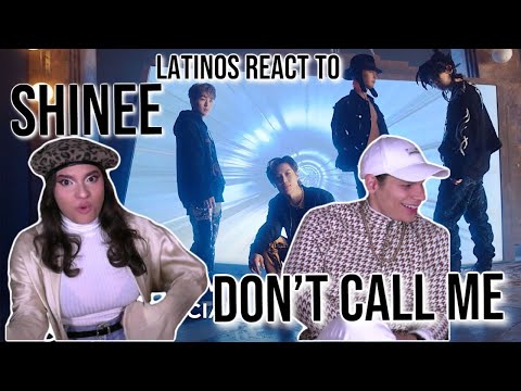 Latinos react to SHINee 샤이니 'Don't Call Me' MV | REACTION