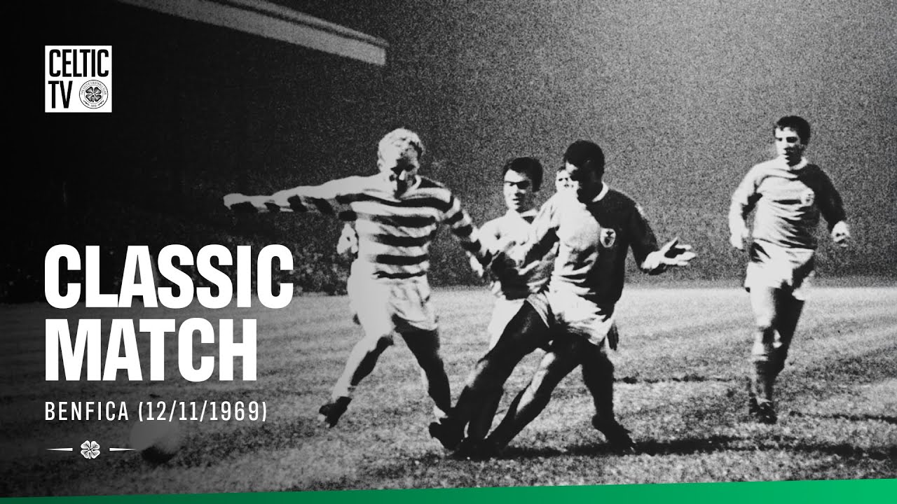Classic Match: Celtic 3-0 Benfica (12/11/69) | Eusébio’s Benfica silenced at Paradise 🤫🦁