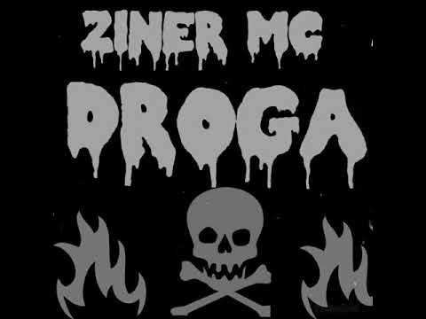 Droga - Ziner Mc