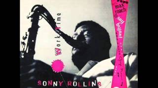 Sonny Rollins Quartet - It&#39;s Alright with Me
