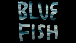Blue Fish (2022) [Trailer]