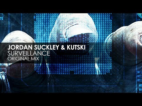 Jordan Suckley & Kutski - Surveillance