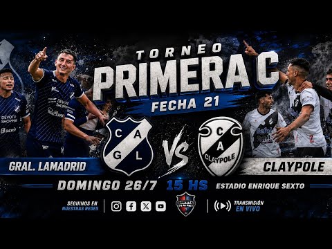 Gral. LAMADRID vs CLAYPOLE |FECHA 21| TORNEO PRIMERA C