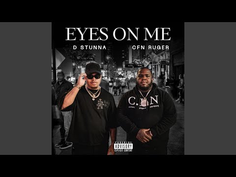 Eyes On Me (feat. CFN Ruger)
