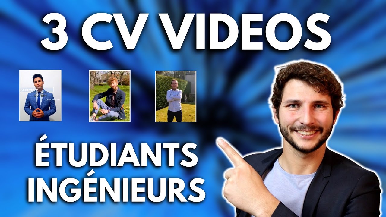 📹 3 CV Vidéos d'Étudiants Ingénieurs