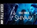 BOLO HAR HAR HAR Full Video Song SHIVAAY Title Song Ajay Devgn Mithoon Badshah T Series