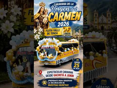 🚌Virgen del Carmen 2026: Flota Valle de Tenza recorrerá Gachetá y Junín con gran caravana