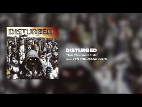 Disturbed Disturbed - Ten Thousand Fists [Official Audio] song