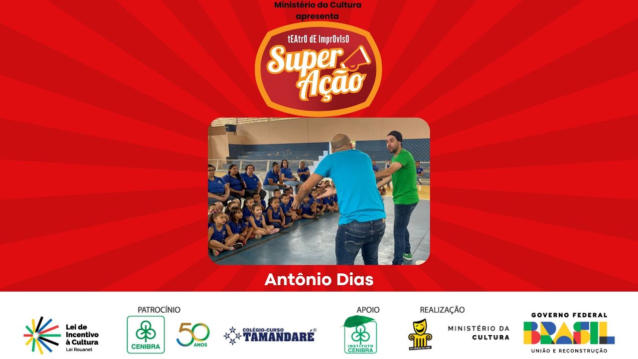 SUPER AÇÃO em Antônio Dias, MG